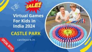 Virtual games for kids in India 2024